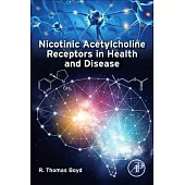 Nicotinic Acetylcholine Receptors in Health and Disease