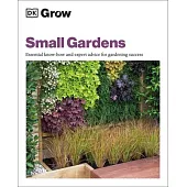 Grow Small Gardens