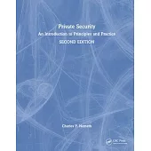 Private Security: An Introduction to Principles and Practice