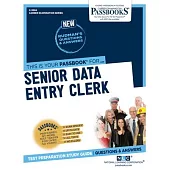 Senior Data Entry Clerk (C-3506): Passbooks Study Guidevolume 3506