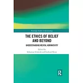 The Ethics of Belief and Beyond: Understanding Mental Normativity
