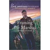 Framing the Marshal