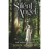 Silent Angel and Other Stories