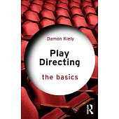 Play Directing: The Basics