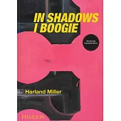 Harland Miller: In Shadows I Boogie: Revised and Expanded Edition