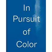 In Pursuit of Color: From Fungi to Fossil Fuels: Uncovering the Origins of the World’s Most Famous Dyes