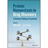 Protein Homeostasis in Drug Discovery: A Chemical Biology Perspective