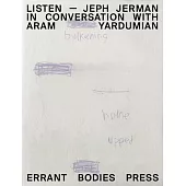 Listen: Jeph Jerman in Conversation with Aram Yardumian