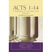 Acts 1-14: A Handbook on the Greek Text