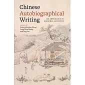 Chine Chinese Autobiographical Writing: An Anthology of Personal Accounts