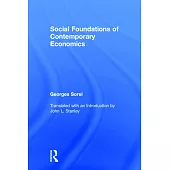 Social Foundations of Contemporary Economics