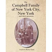 The Campbell Family of New York City, New York, and their Ancestors