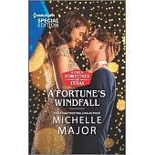 A Fortune’s Windfall