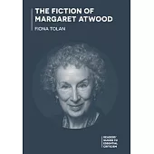 The Fiction of Margaret Atwood