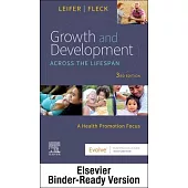 Growth and Development Across the Lifespan - Binder Ready: A Health Promotion Focus