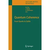 Quantum Coherence: From Quarks to Solids