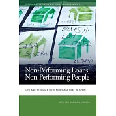 Non-Performing Loans, Non-Performing People: Life and Struggle with Mortgage Debt in Spain