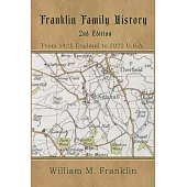 Franklin Family History: From 1425 England to 2022 U.S.A.