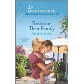 Restoring Their Family: An Uplifting Inspirational Romance