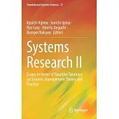 Systems Research II: Essays in Honor of Yasuhiko Takahara on Systems Management Theory and Practice