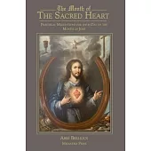 The Month of the Sacred Heart: Practical Meditations for Each Day of the Month of June: Daily Meditations