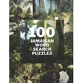 100 Jamaican Wordsearch Puzzles: Volume 1