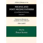 A Select Library of the Nicene and Post-Nicene Fathers of the Christian Church, First Series, Volume 10