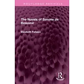 The Novels of Simone de Beauvoir