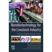 Nanobiotechnology for the Livestock Industry: Animal Health and Nutrition