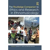 The Routledge Companion to Ethics and Research in Ethnomusicology