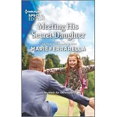Meeting His Secret Daughter