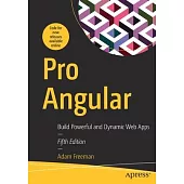 Pro Angular: Build Powerful and Dynamic Web Apps