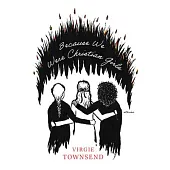 Because We Were Christian Girls