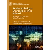 Fashion Marketing in Emerging Economies Volume II: South American, Asian and African Perspectives