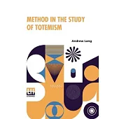 Method In The Study Of Totemism
