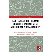 Soft Skills for Human Centered Management and Global Sustainability