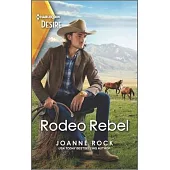 Rodeo Rebel: A Bad Boy Western Romance