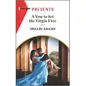 A Vow to Set the Virgin Free