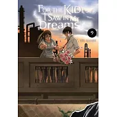 For the Kid I Saw in My Dreams, Vol. 9