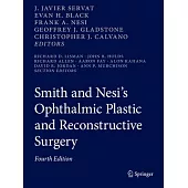 Smith and Nesi’s Ophthalmic Plastic and Reconstructive Surgery