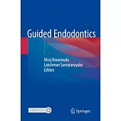 Guided Endodontics