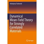 Dynamical Mean-Field Theory for Strongly Correlated Materials