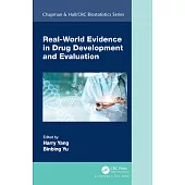 Real-World Evidence in Drug Development and Evaluation