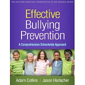 Effective Bullying Prevention: A Comprehensive Schoolwide Approach