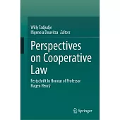 Perspectives on Cooperative Law: Festschrift in Honour of Professor Hagen Henrÿ