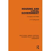 Housing and Local Government: In England and Wales