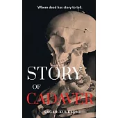 Story Of Cadaver
