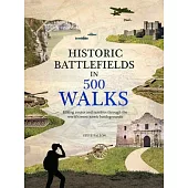 Historic Battlefields in 500 Walks