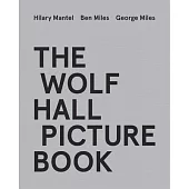The Wolf Hall Picture Book