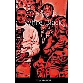 Getting Bi While Black